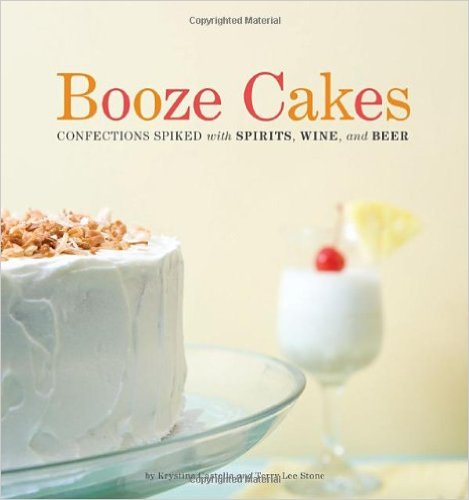 Booze Cakes Cookbook